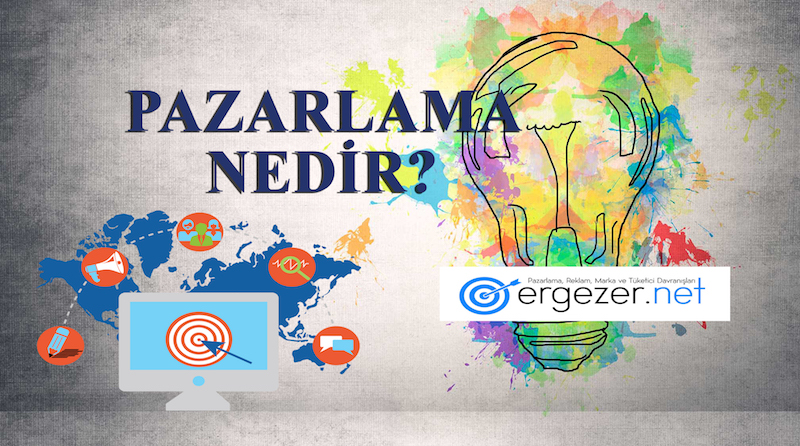 Pazarlama Nedir?